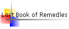 Lost Book of Remedies