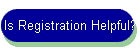 Is Registration Helpful?